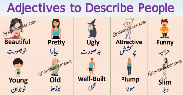 Adjectives to Describe People in Urdu or Hindi learn Adjectives for Describing General Appearance of a person adjectives to describe traits and characters in English with Urdu and Hindi Meanings for improving your English vocabulary fast.