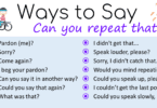 asking someone to repeat something in English